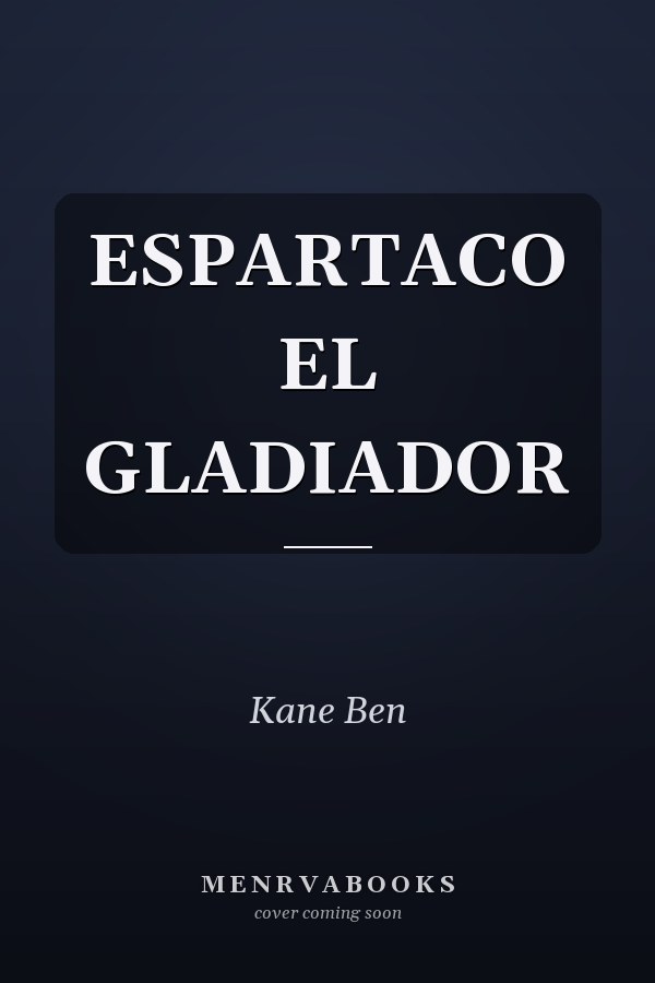 ESPARTACO EL GLADIADOR