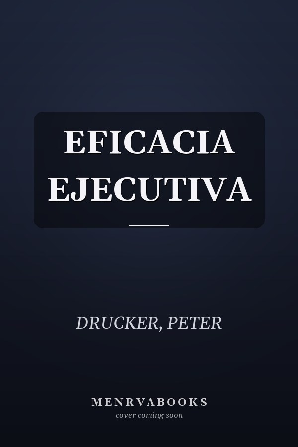 EFICACIA EJECUTIVA