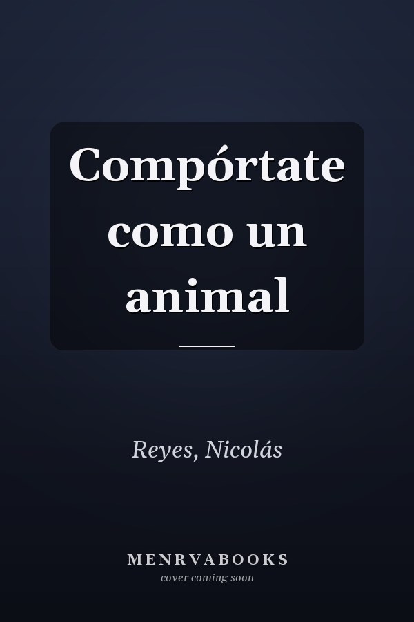 Compórtate como un animal