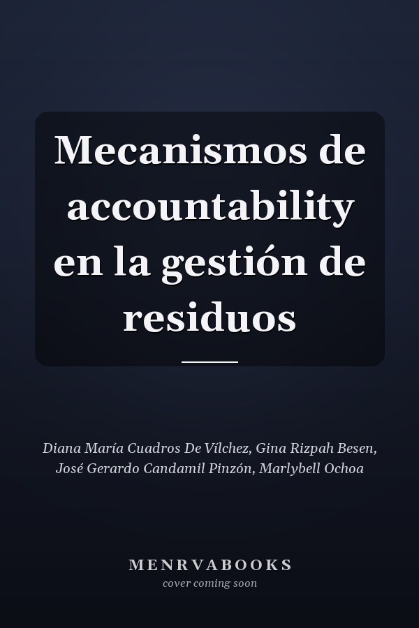 Mecanismos de accountability en la gestión de residuos