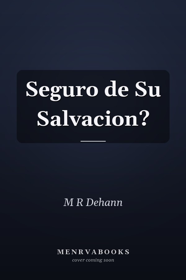 Seguro de Su Salvacion?