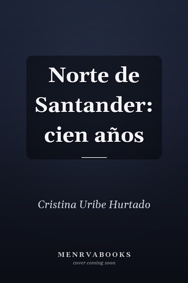 Norte de Santander: cien años