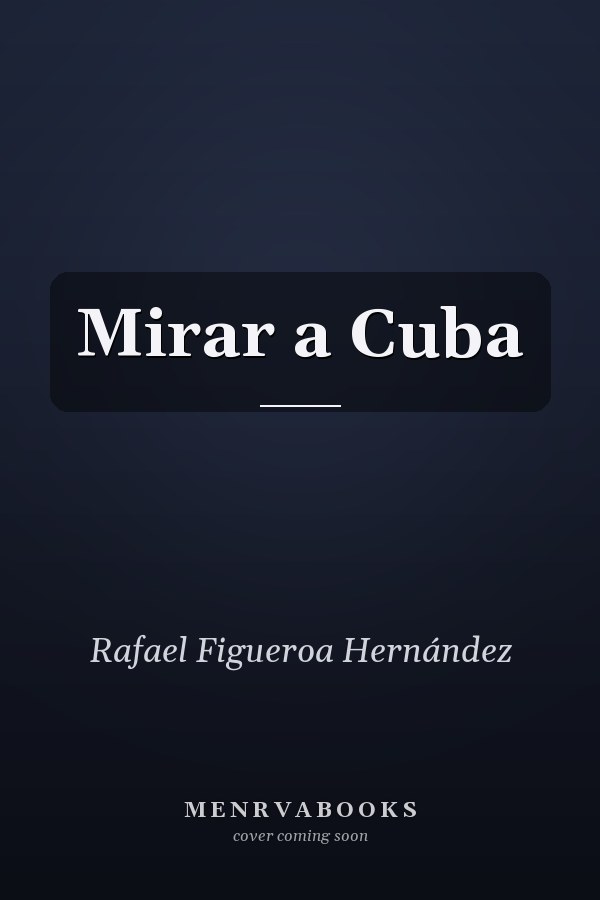 Mirar a Cuba
