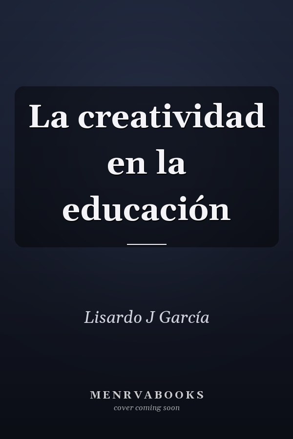 La creatividad en la educación