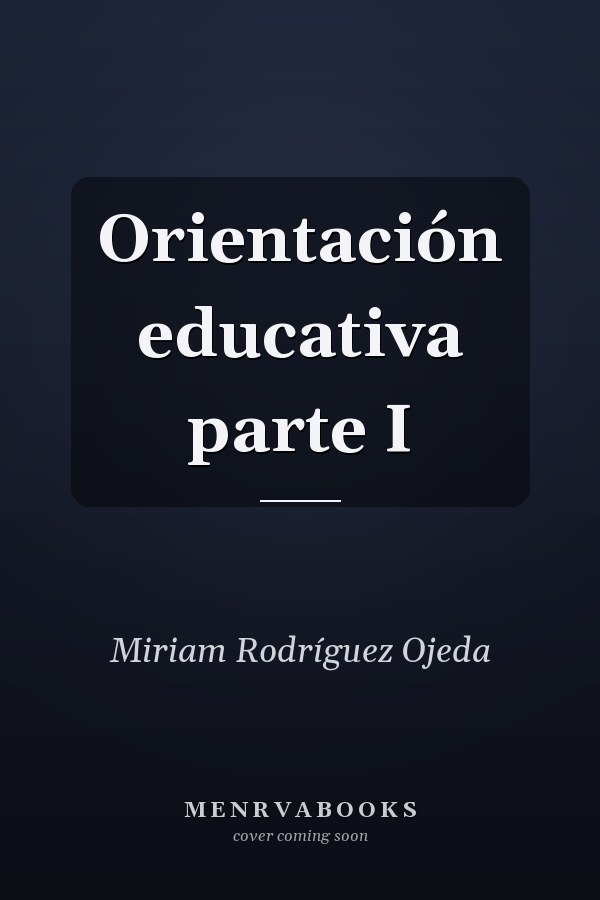 Orientación educativa parte I