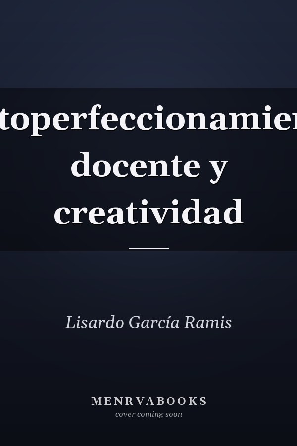 Autoperfeccionamiento docente y creatividad