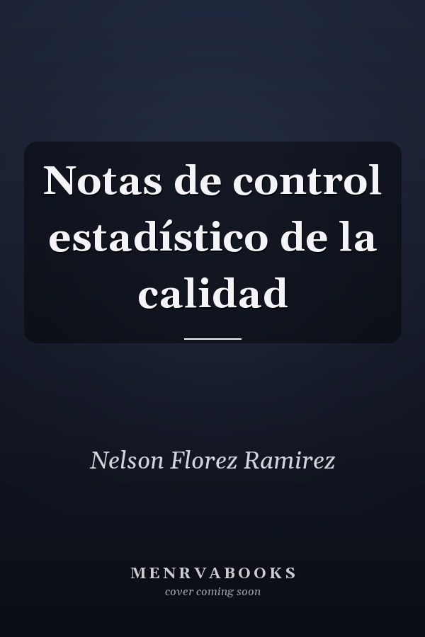 Notas de control estadístico de la calidad