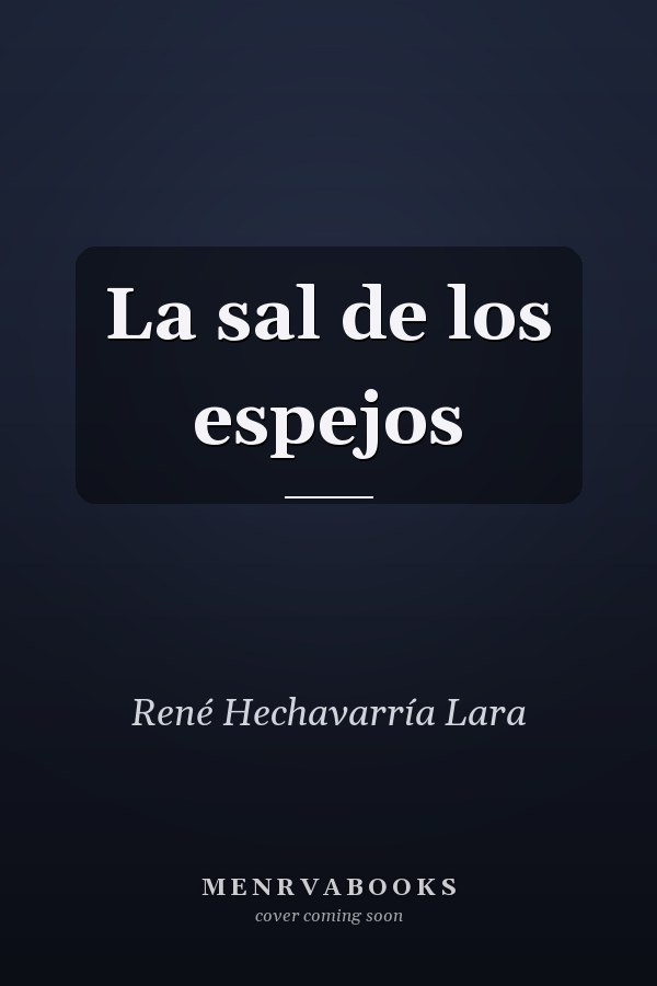 La sal de los espejos