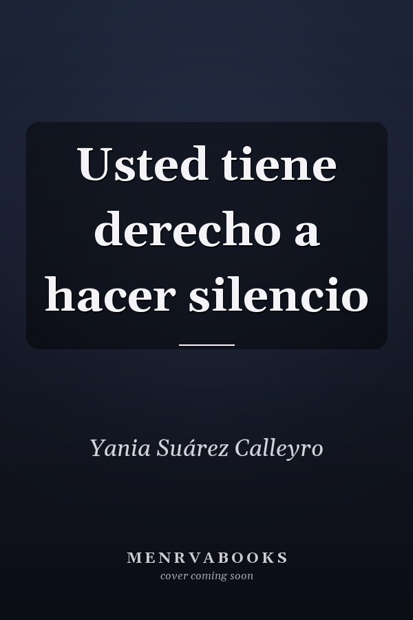 Usted tiene derecho a hacer silencio
