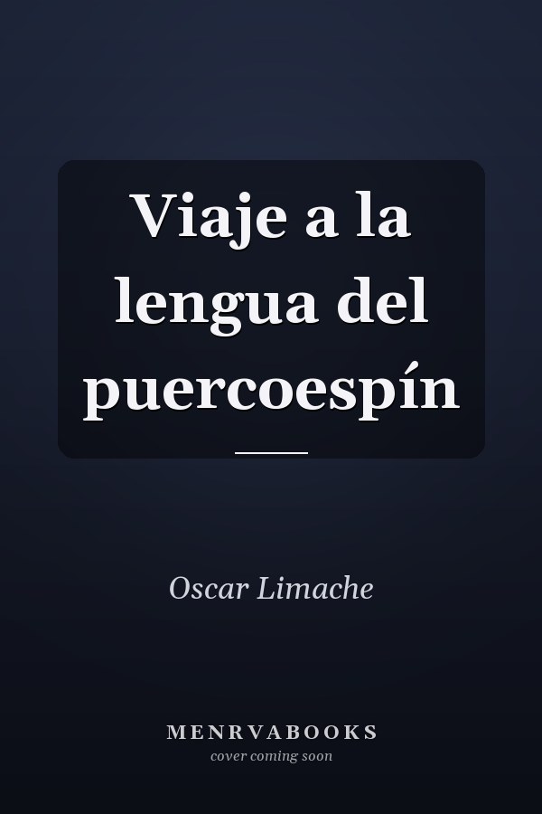Viaje a la lengua del puercoespín