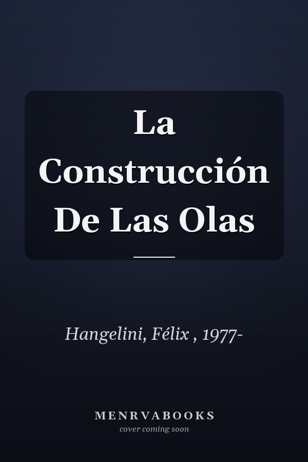La Construcción De Las Olas