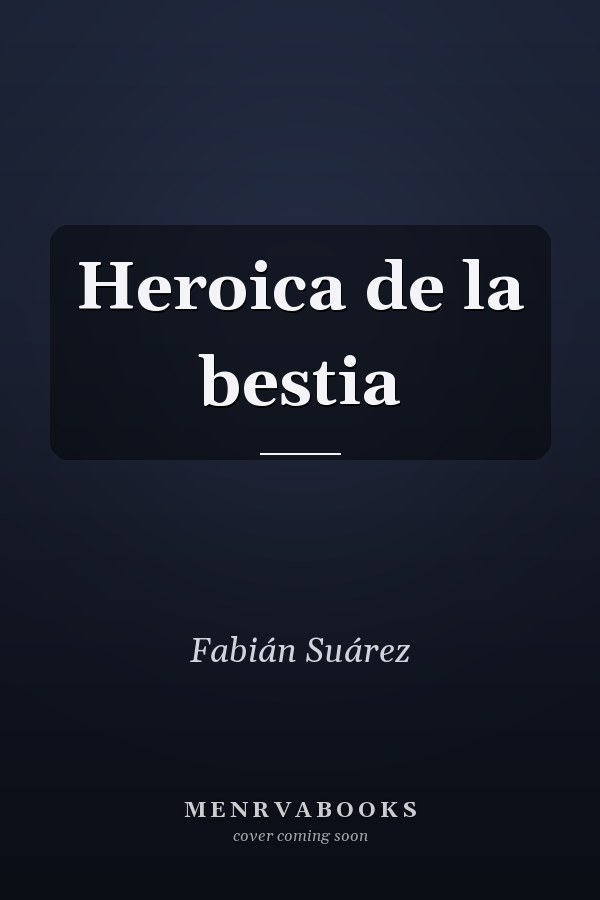 Heroica de la bestia