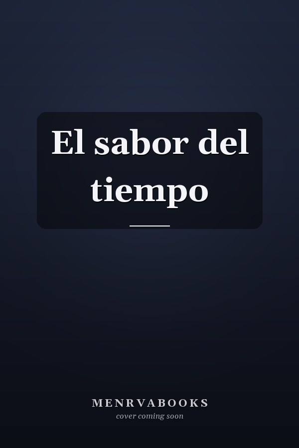 El sabor del tiempo