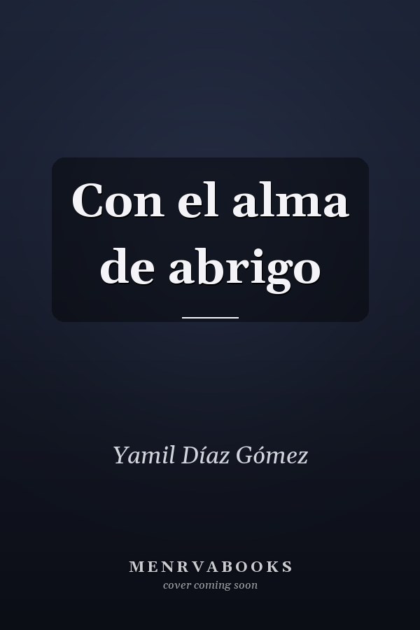 Con el alma de abrigo