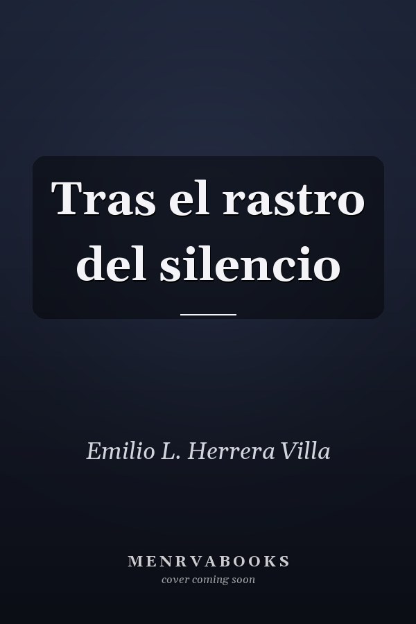 Tras el rastro del silencio