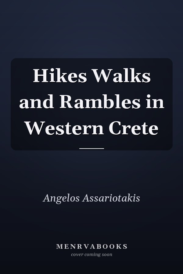 Hikes Walks and Rambles in Western Crete
