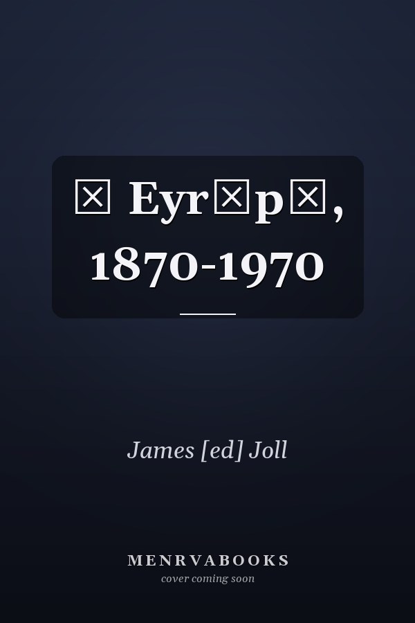 Ē Eyrōpē, 1870-1970