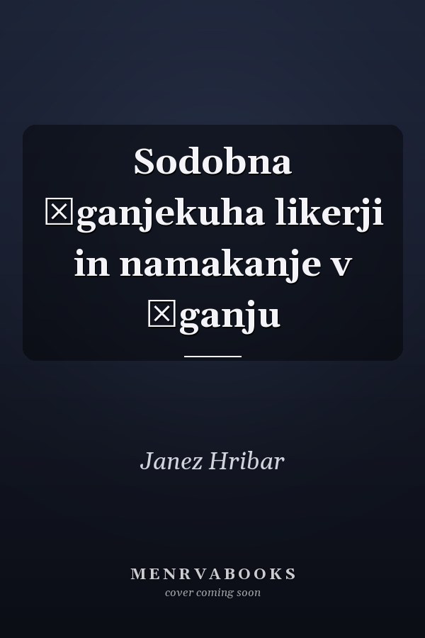 Sodobna žganjekuha likerji in namakanje v žganju