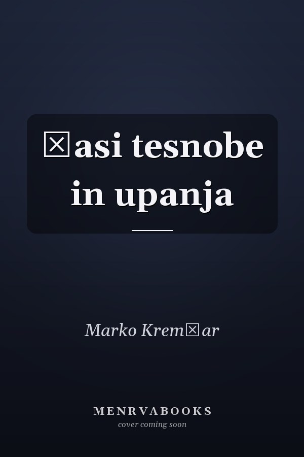 Časi tesnobe in upanja