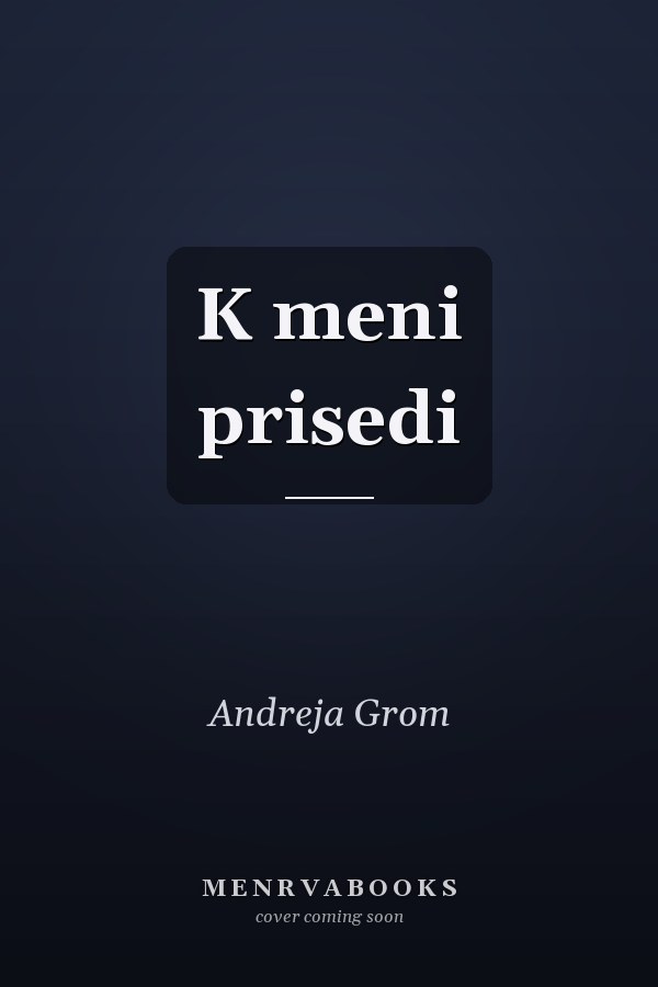 K meni prisedi