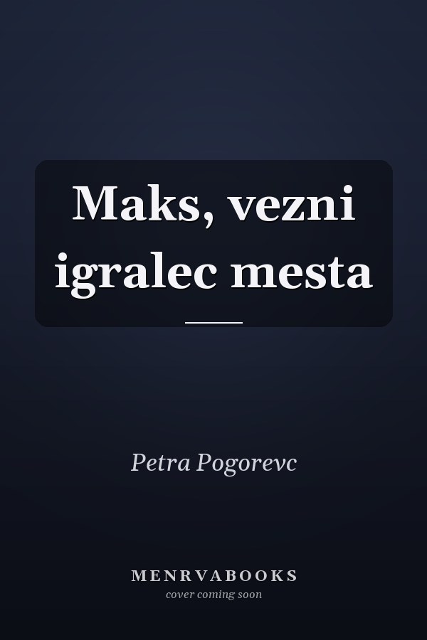 Maks, vezni igralec mesta