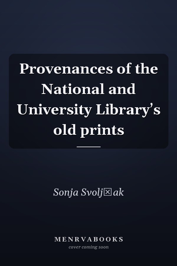 Provenances of the National and University Libraryʼs old prints
