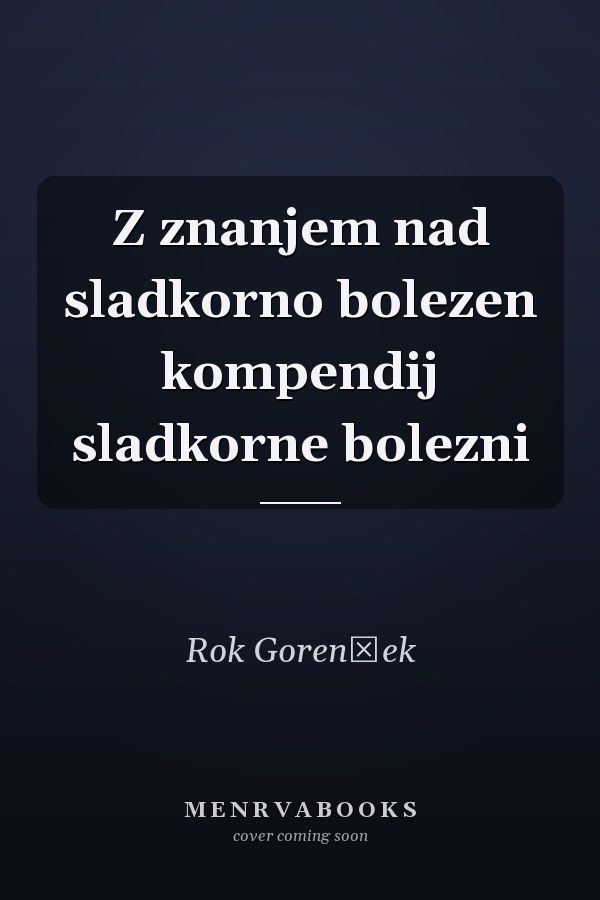 Z znanjem nad sladkorno bolezen kompendij sladkorne bolezni