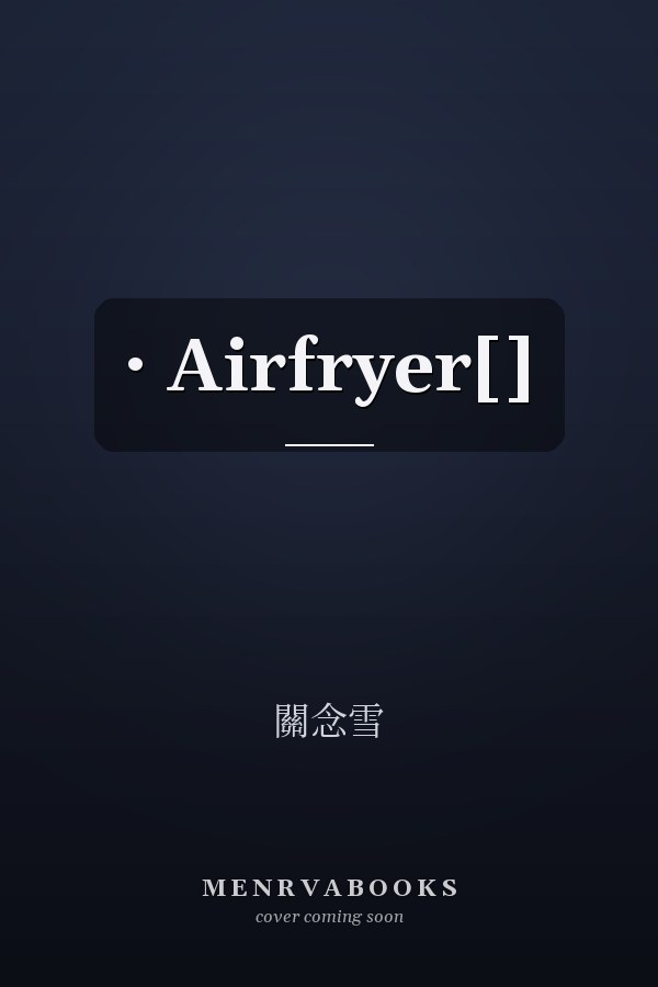 · Airfryer[]