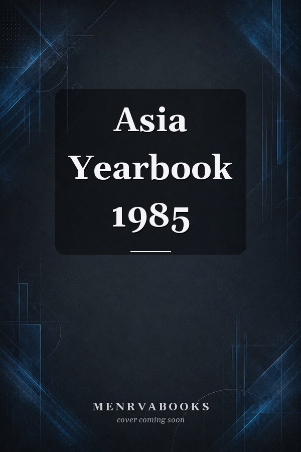 Asia Yearbook 1985