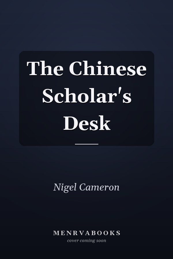 The Chinese Scholar's Desk
