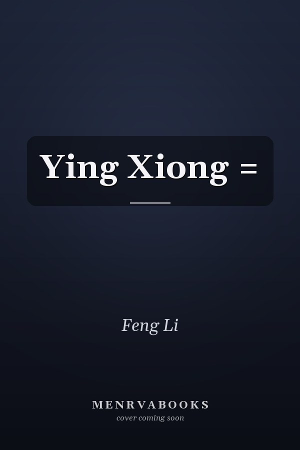 Ying Xiong =