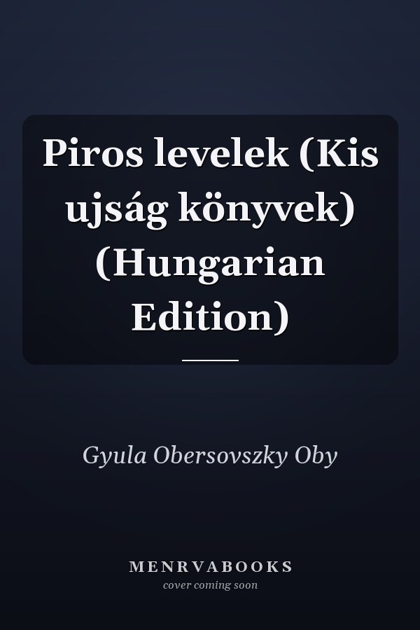 Piros levelek (Kis ujság könyvek) (Hungarian Edition)