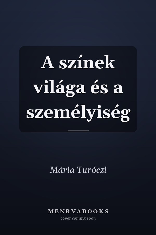 A színek világa és a személyiség