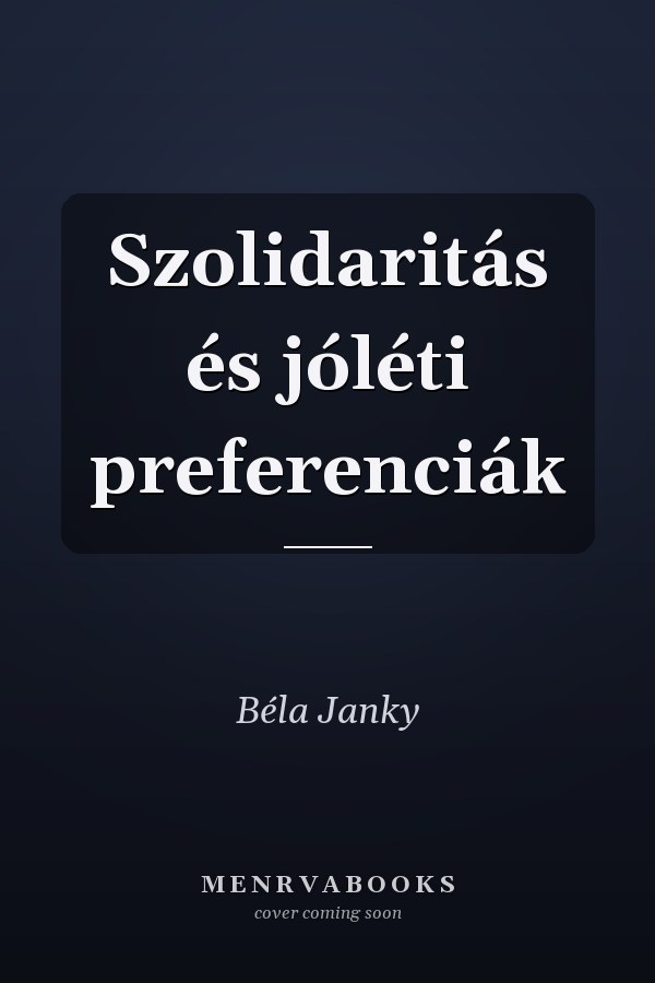 Szolidaritás és jóléti preferenciák