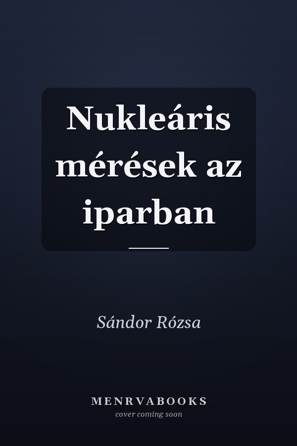 Nukleáris mérések az iparban
