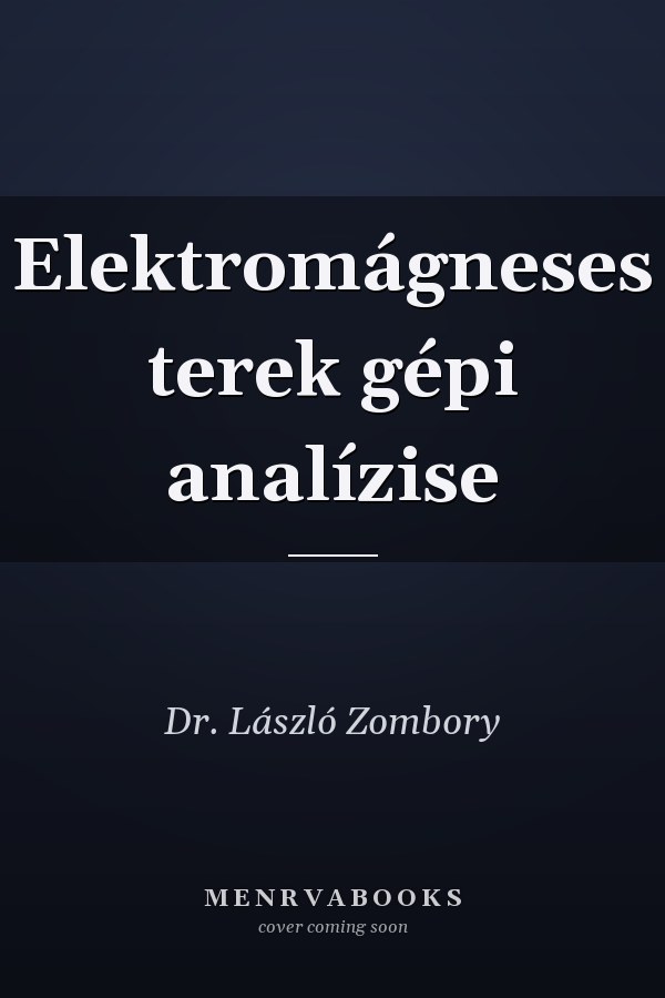 Elektromágneses terek gépi analízise