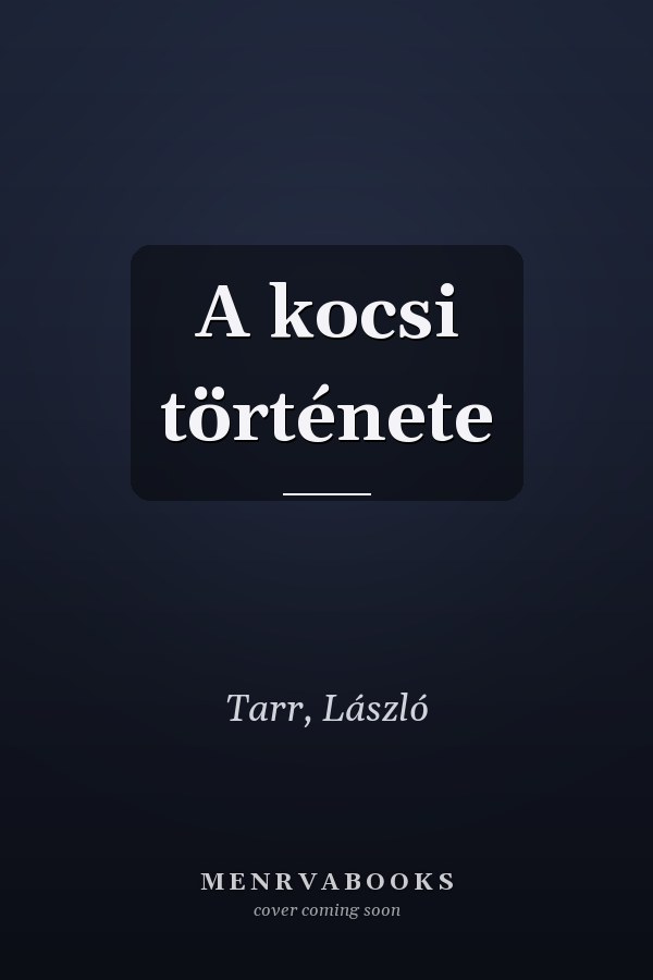 A kocsi története