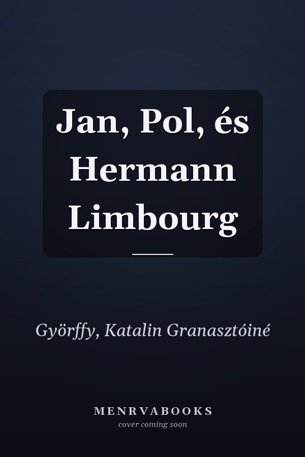 Jan, Pol, és Hermann Limbourg