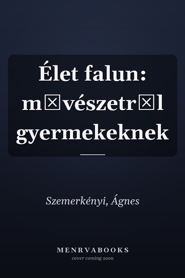 Élet falun: művészetről gyermekeknek