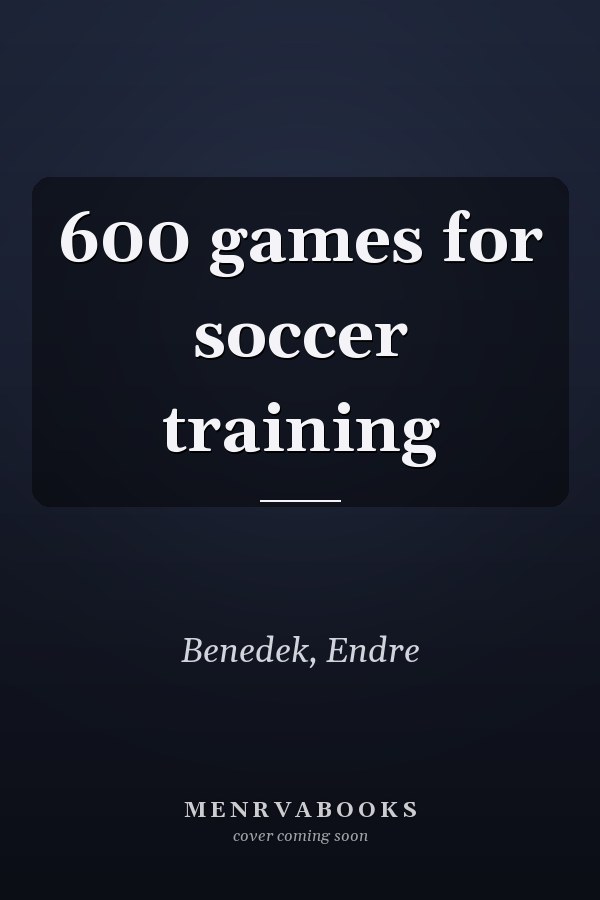 600 games for soccer training