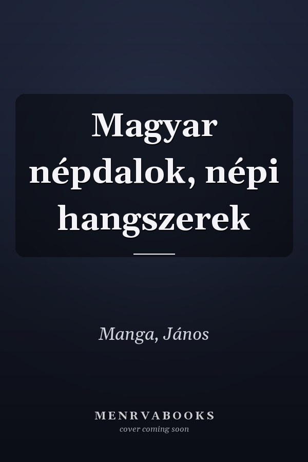 Magyar népdalok, népi hangszerek