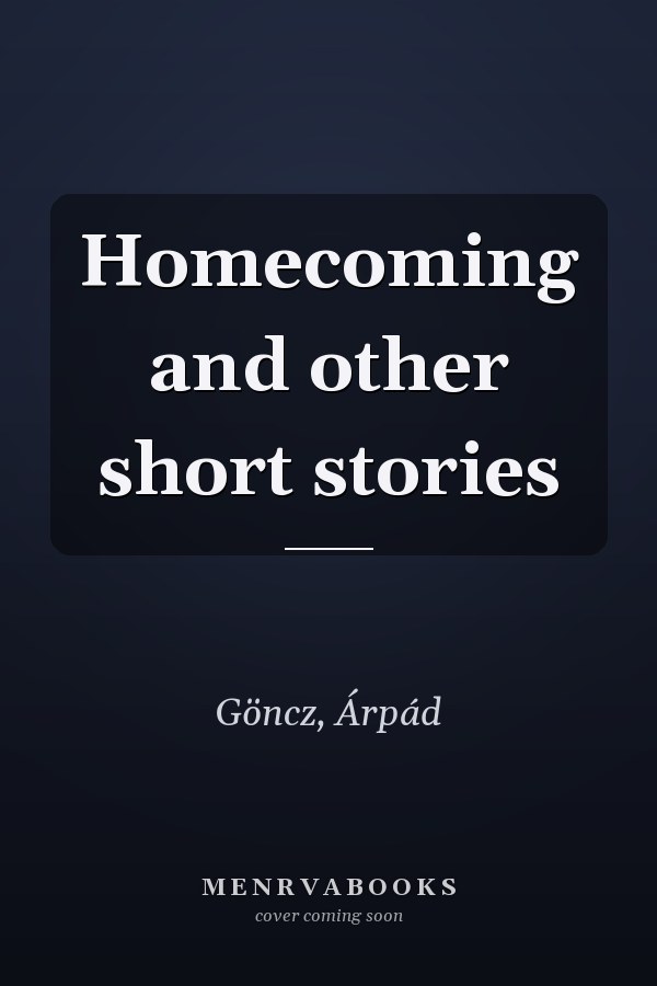 Homecoming and other short stories