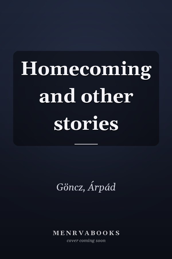 Homecoming and other stories
