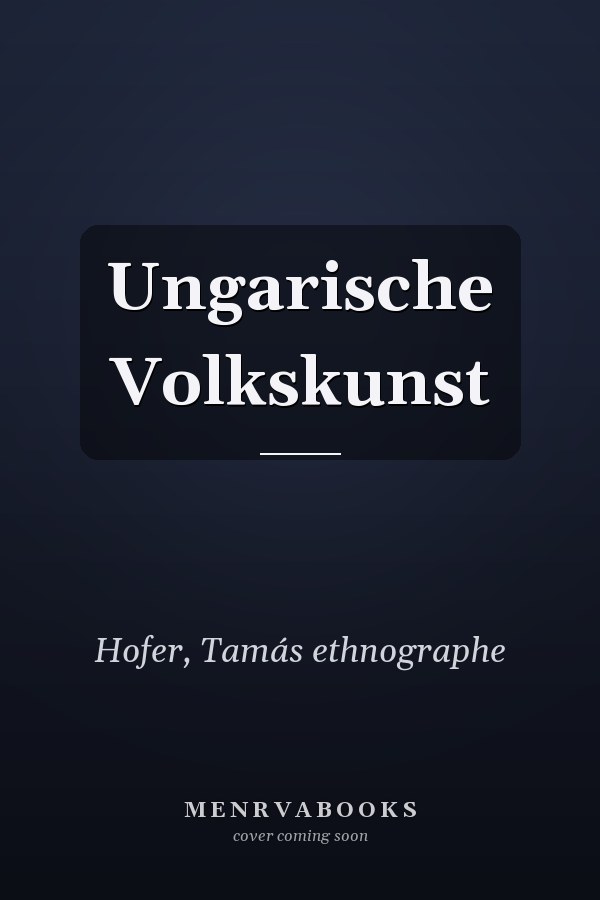 Ungarische Volkskunst