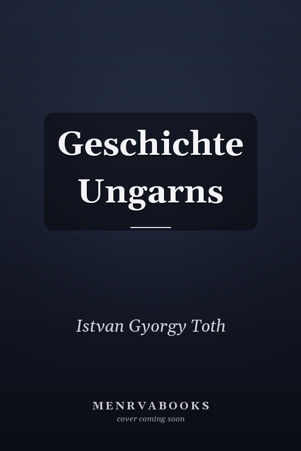 Geschichte Ungarns