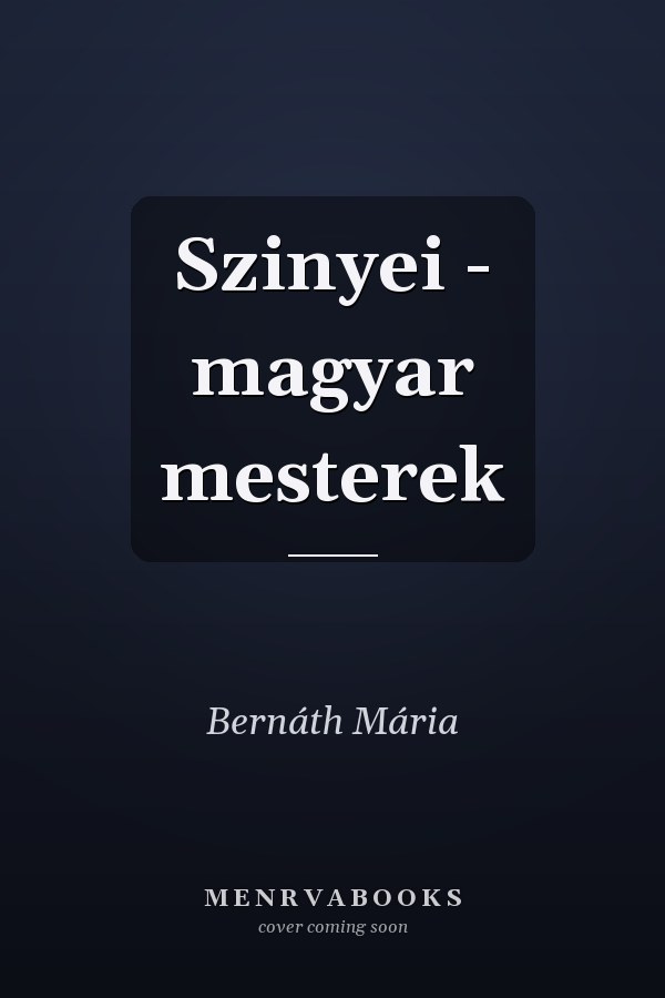 Szinyei - magyar mesterek