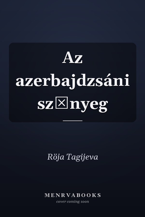 Az azerbajdzsáni szőnyeg