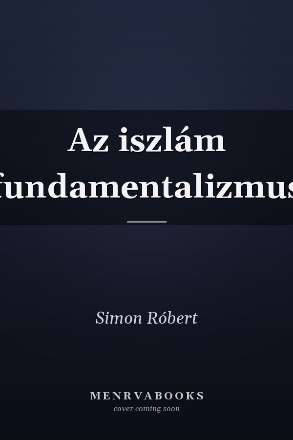 Az iszlám fundamentalizmus