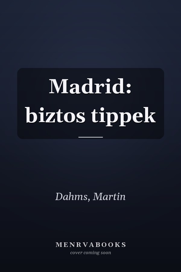 Madrid: biztos tippek