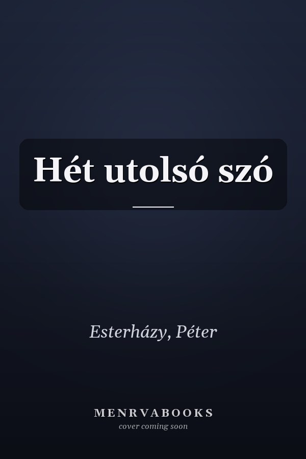 Hét utolsó szó